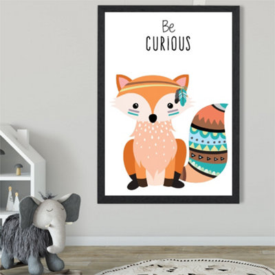 Artze Wall Art Be Curious Fox Tribal Animal Quote Framed Print Size: A2 With Black Frame from B&Q