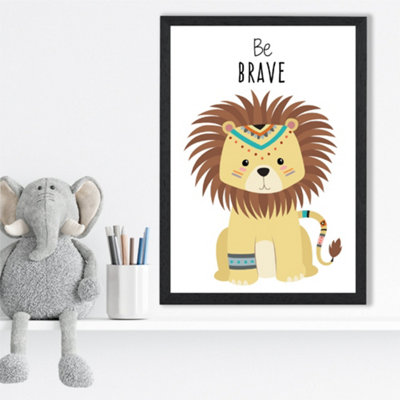 Artze Wall Art Be Brave Lion Tribal Animal Quote Framed Print Size: A3 With Black Frame from B&Q