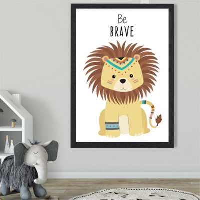Artze Wall Art Be Brave Lion Tribal Animal Quote Framed Print Size: A2 With Black Frame from B&Q