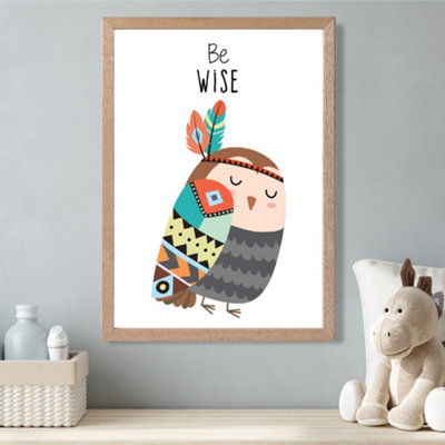 Artze Wall Art Be Wise Owl Tribal Animal Quote Framed Print Size: A3 With Oak Frame from B&Q