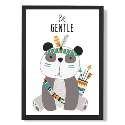 Artze Wall Art Be Gentle Panda Tribal Animal Quote Art Print With Black Frame Size: A4 from B&Q