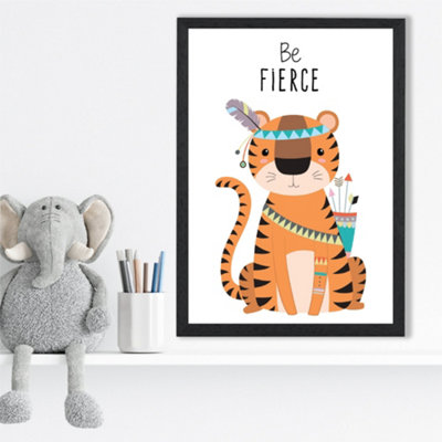 Artze Wall Art Be Fierce Tiger Tribal Animal Quote Framed Print Size: A3 With Black Frame from B&Q