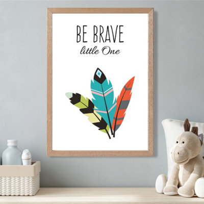 Artze Wall Art Be Brave Tribal Quote Framed Print Size: A3 With Oak Frame from B&Q