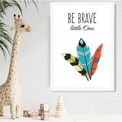 Artze Wall Art Be Brave Tribal Quote Framed Print Size: A2 With White Frame from B&Q