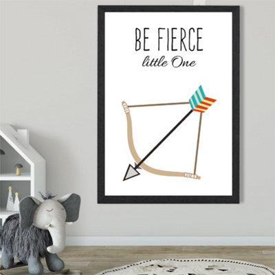 Artze Wall Art Be Fierce Arrow Tribal Quote Framed Print Size: A2 With Black Frame from B&Q