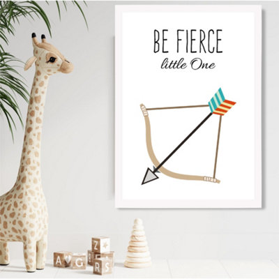 Artze Wall Art Be Fierce Arrow Tribal Quote Framed Print Size: A2 With White Frame from B&Q