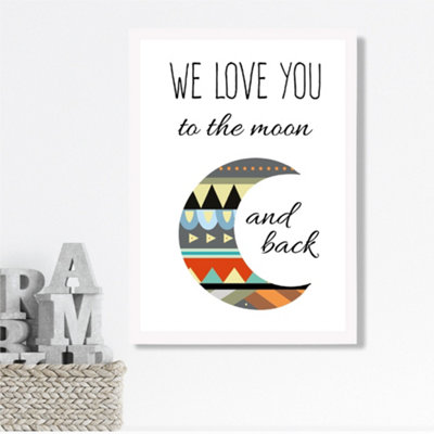 Artze Wall Art Love You To The Moon Tribal Quote Framed Print Size: A3 With White Frame from B&Q