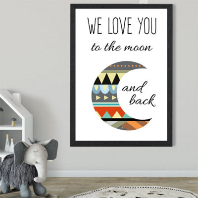 Artze Wall Art Love You To The Moon Tribal Quote Framed Print Size: A2 With Black Frame from B&Q