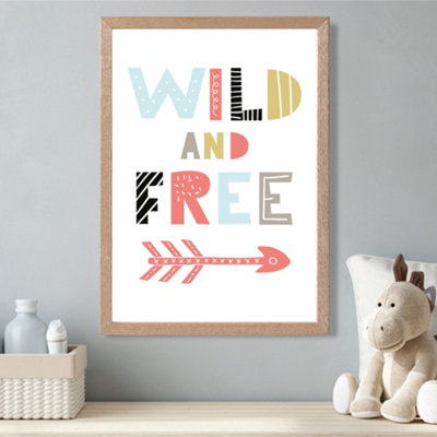 Artze Wall Art Wild And Free Scandi Quote Framed Print Size: A3 With Oak Frame from B&Q