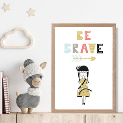 Artze Wall Art Cute Colourful Be Brave Little Girl Scandi Quote Framed Print Size: A4 With Oak Frame from B&Q