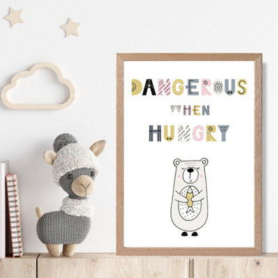 Artze Wall Art Cute Dangerous When Hungry Bear Scandi Quote Framed Print Size: A4 With Oak Frame from B&Q
