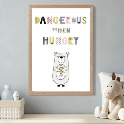 Artze Wall Art Cute Dangerous When Hungry Bear Scandi Quote Framed Print Size: A3 With Oak Frame from B&Q