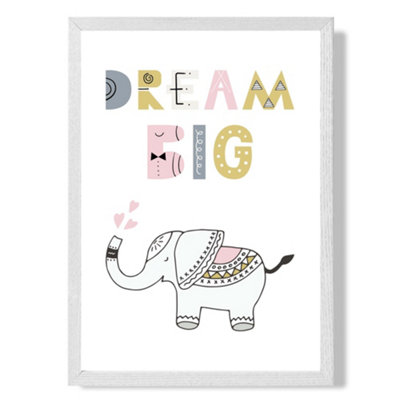 Artze Wall Art Cute Dream Big Elephant Scandi Quote Art Print With White Frame Size: A4 from B&Q