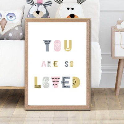 Artze Wall Art Cute You Are So Loved Pink Scandi Quote Framed Print Size: A2 With Oak Frame from B&Q