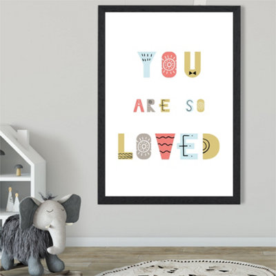 Artze Wall Art Cute You Are So Loved Blue Scandi Quote Framed Print Size: A2 With Black Frame from B&Q