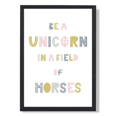 Artze Wall Art Cute Be A Unicorn Pink Scandi Quote Art Print With Black Frame Size: A4 from B&Q