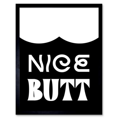 B&Q -  Framed Wall Art Bathroom Nice Butt Funny Toilet Sign Bathroom Decor12X16 Inch