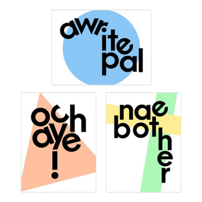 Wee Blue Coo Wall Art Print Set Of 3 Scottish Slang Words Typography Awrite Pal Och Aye Nae Bother Geometric Bright Pastel Colour from B&Q