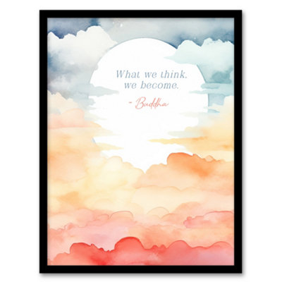 Artery8 What We Think We Become Buddhist Mindfulness Sun Clouds Framed Wall Art PrintA4 Size from B&Q