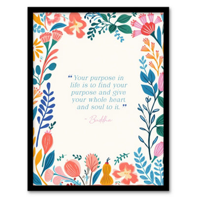 Artery8 Framed Wall Art Your Purpose In Life Buddhist Mindfulness Quote Floral12X16 Inch from B&Q
