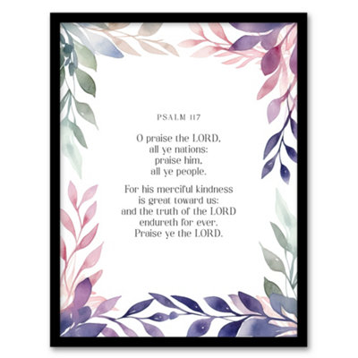 Artery8 Framed Wall Art Psalm 117 Praise The Lord All You Nations Bible Quote12X16 Inch from B&Q