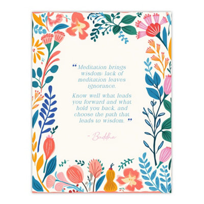 Artery8 Unframed Wall Art Meditation Brings Wisdom Buddhist Mindfulness Quote Floral12X16 Inch from B&Q