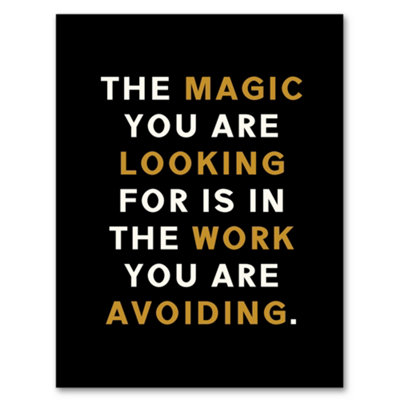 Artery8 Magic You Are Looking For Work Motivational Quote Wall Art PrintA4 Size