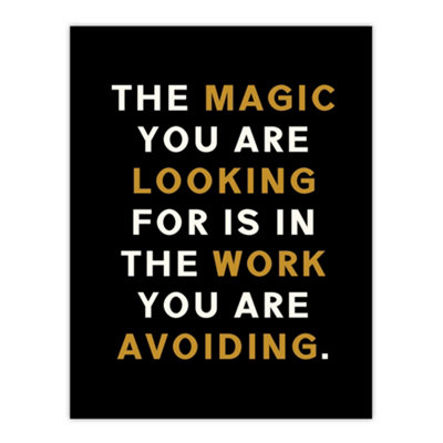 B&Q -  Unframed Wall Art Magic You Are Looking For Work Motivational Quote12X16 Inch