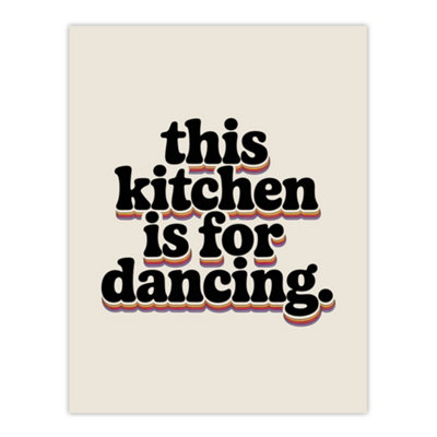 Artery8 This Kitchen Is For Dancing Funky Retro Typography Wall Art Print 12X16" from B&Q