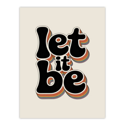 Artery8 Let It Be Funky Retro Rainbow Font Typography Wall Art Print 12X16" from B&Q
