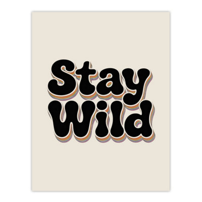 Artery8 Stay Wild Retro Rainbow Font Typography Wall Art Print 12X16" from B&Q