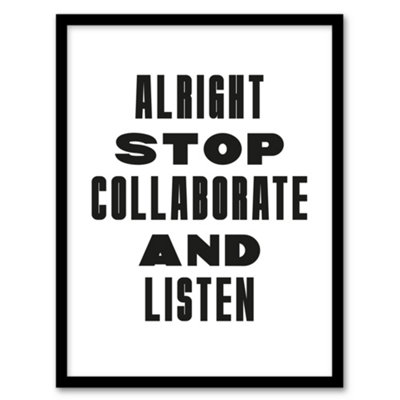 Artery8 Alright Stop Collaborate Listen Fun Bright Bold Framed Wall Art Print 12X16" from B&Q