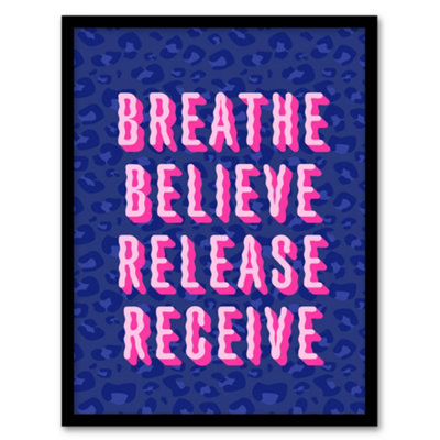 B&Q -  Breathe Believe Release Receive Cheetah Print Framed Wall Art Print 12X16"