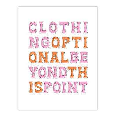 B&Q -  Clothing Optional Beyond This Point Simple Fun Wall Art Print 12X16"