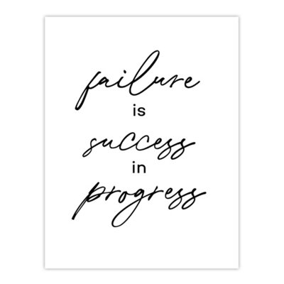 Artery8 Failure Success In Progress Simple Motivational Wall Art Print 12X16" from B&Q