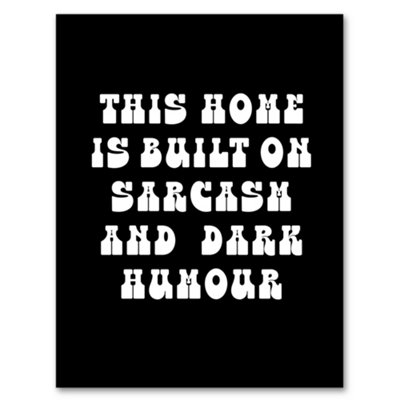 B&Q -  Home Built On Sarcasm And Dark Humour Funny Framed Wall Art Print 12X16"
