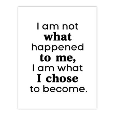 Artery8 I Am Not What Happened To Me Bold Inspirational Wall Art Print 12X16" from B&Q