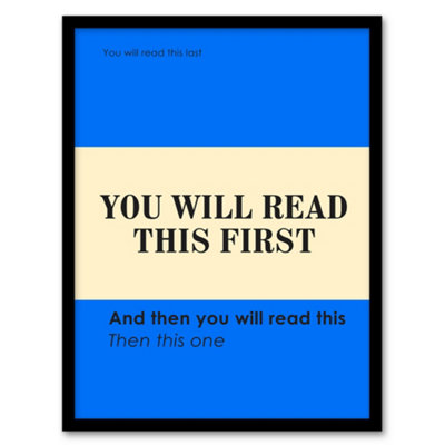 Artery8 You Will Read This First Blue Simple Modern Framed Wall Art Print 12X16" from B&Q