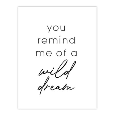 Artery8 You Remind Me Of A Wild Dream Black White Simple Wall Art Print 12X16" from B&Q