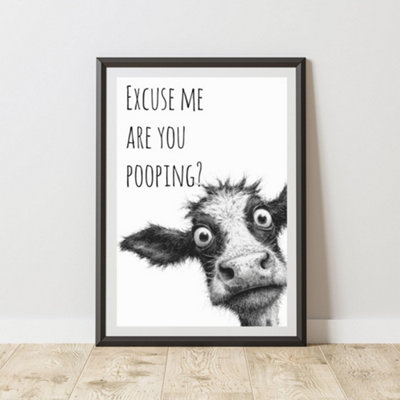 60 Second Makeover Limited Cow Excuse Me Are You Poopingh Animal Print A3 Size from B&Q