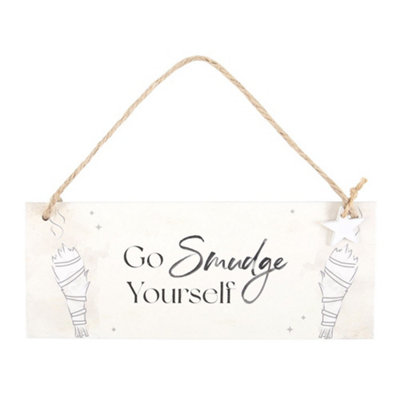 Something Different Go Smudge Yourself Hanging Sign White/black (One Size) from B&Q