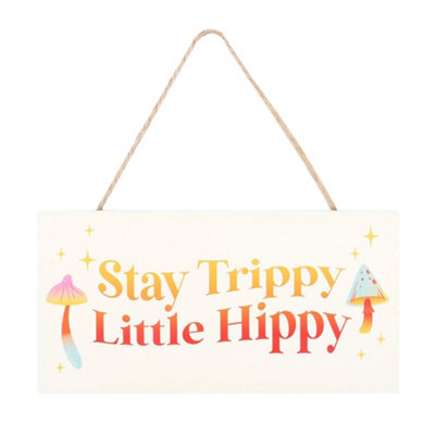 B&Q Something Different Stay Trippy, Little Hippy Hanging Sign (One Size) White/Orange/Red