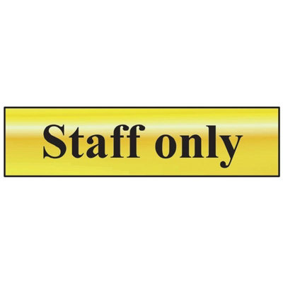 Scan Staff OnlyPolished Br Effect 200 X 50mm Polished Br (200 X 50mm) from B&Q