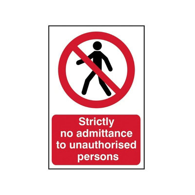 Scan Strictly No Admittance To Unauthorised PersonsPvc Sign 400 X 600mm Multi Colour (400 X 600mm) from B&Q