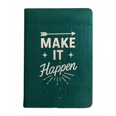 Make It Happen Dark Green Velvet Notebook80 Pages For Goals & Creativity from B&Q