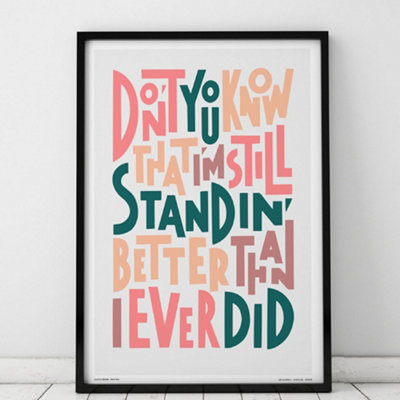 Sketchbook Design I'm Still StandingA4 PrintBlack Frame from B&Q