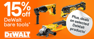 15% off selected DeWalt bare tools. Shop now.