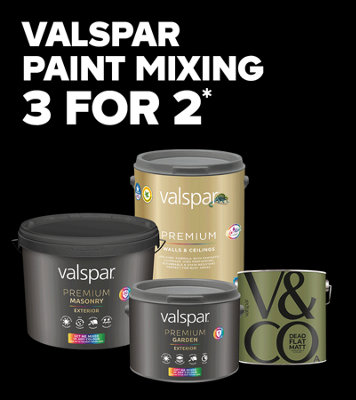 Shop 3 for 2 on Valspar paint mixing, includes Valspar premium masonary paint, Valspar premium walls and ceilings paint, Valspar premium garden exterior paint and V&Co dead flat matt paint. Terms & conditions apply, see the *Promotional terms & conditions at the end of the page.