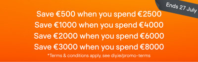 Save €500 when you spend €2500 Save €1000 when you spend €4000 Save €2000 when you spend €6000 Save €3000 when you spend €8000. Terms & conditions apply, see diy.ie/promo-terms
