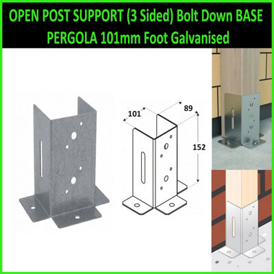 Open Post Support (3 Sided) Bolt Down Base Pergola 101mm Foot Galvanised from B&Q